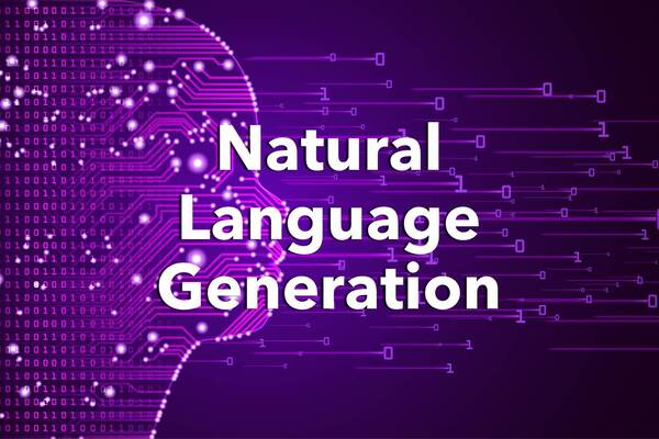 Hệ thống sản sinh ngôn ngữ tự nhiên có khả năng tự động tạo ra các báo cáo, mô tả (Nguồn: Internet)