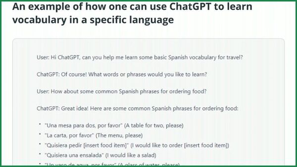Việc học ngoại ngữ cũng có thể được ứng dụng tốt từ công cụ Chat GPT