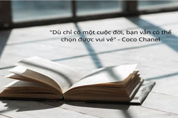 Câu nói nổi tiếng của Coco Chanel - Người tạo nên những cuộc cách mạng thời trang