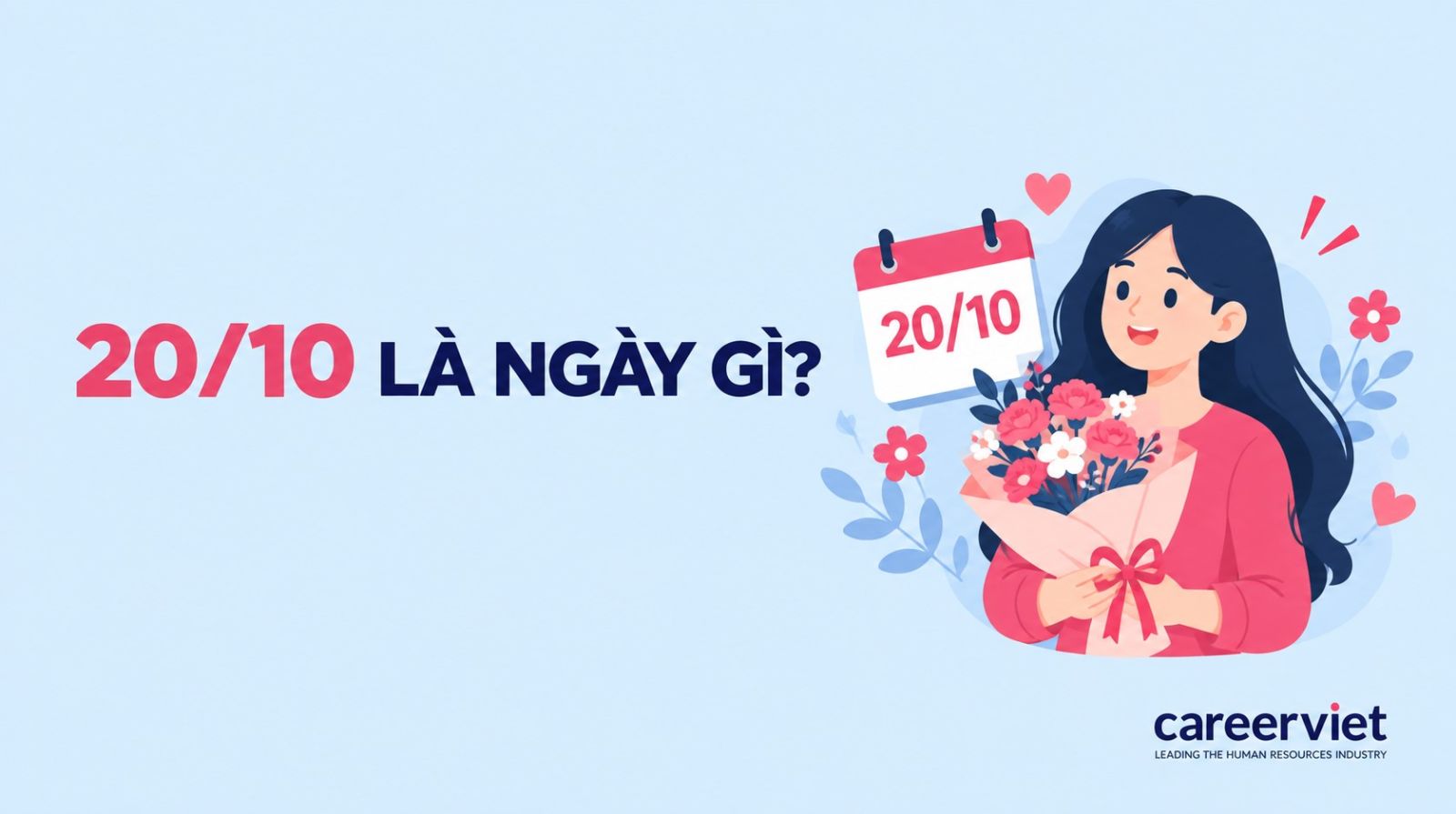 20/10 là ngày gì ý nghĩa nguồn gốc và lời chúc hay