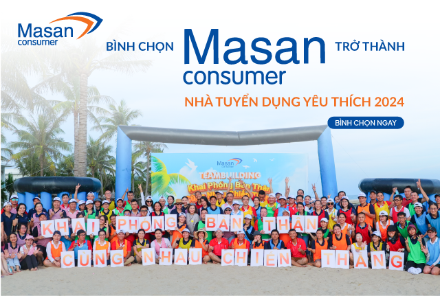 Masan Consumer luôn cam kết mang đến một môi trường làm việc lý tưởng, nơi nhân viên có thể cống hiến hết mình và phát triển sự nghiệp lâu dài