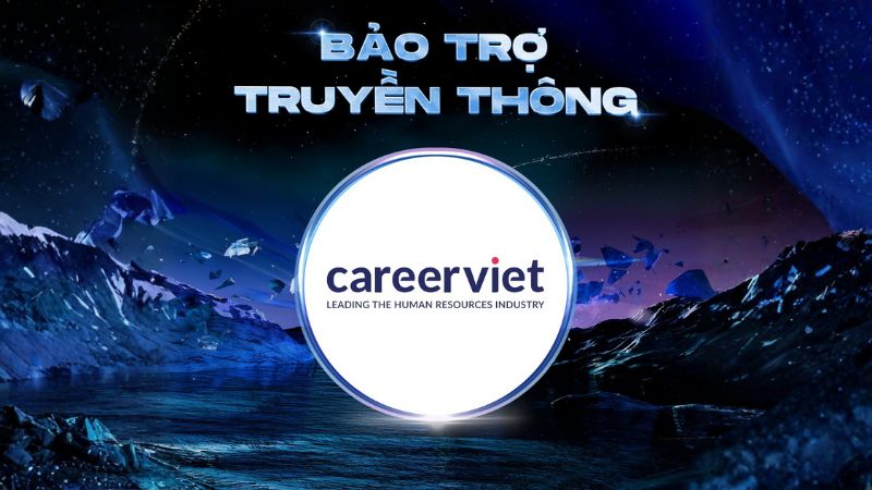 CareerViet vinh dự là đối tác bảo trợ truyền thông của chương trình 
