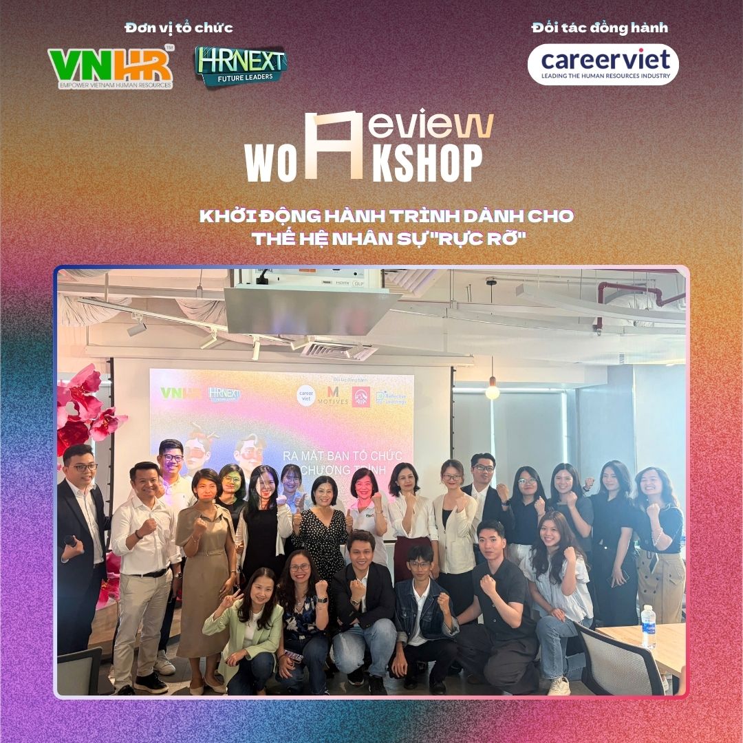 HRNext Review Workshop 2026: Khởi Động Hành Trình Dành Cho Thế Hệ Nhân Sự 