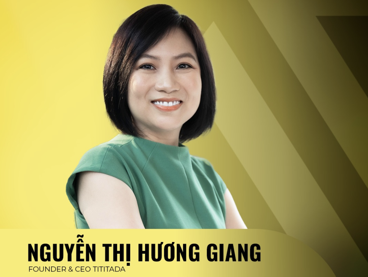 Chị Nguyễn Thị Hương Giang – Founder và CEO của Tititada