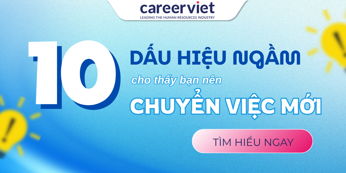Top 10 dấu hiệu bạn cần thay đổi công việc