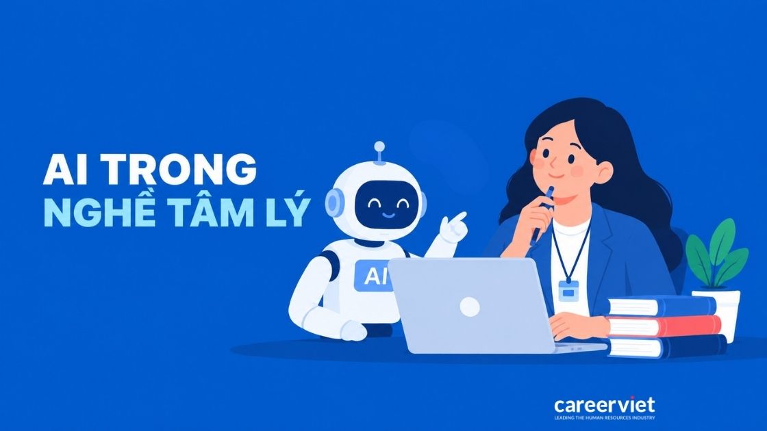 AI tác động đến công việc trong ngành tâm lý học