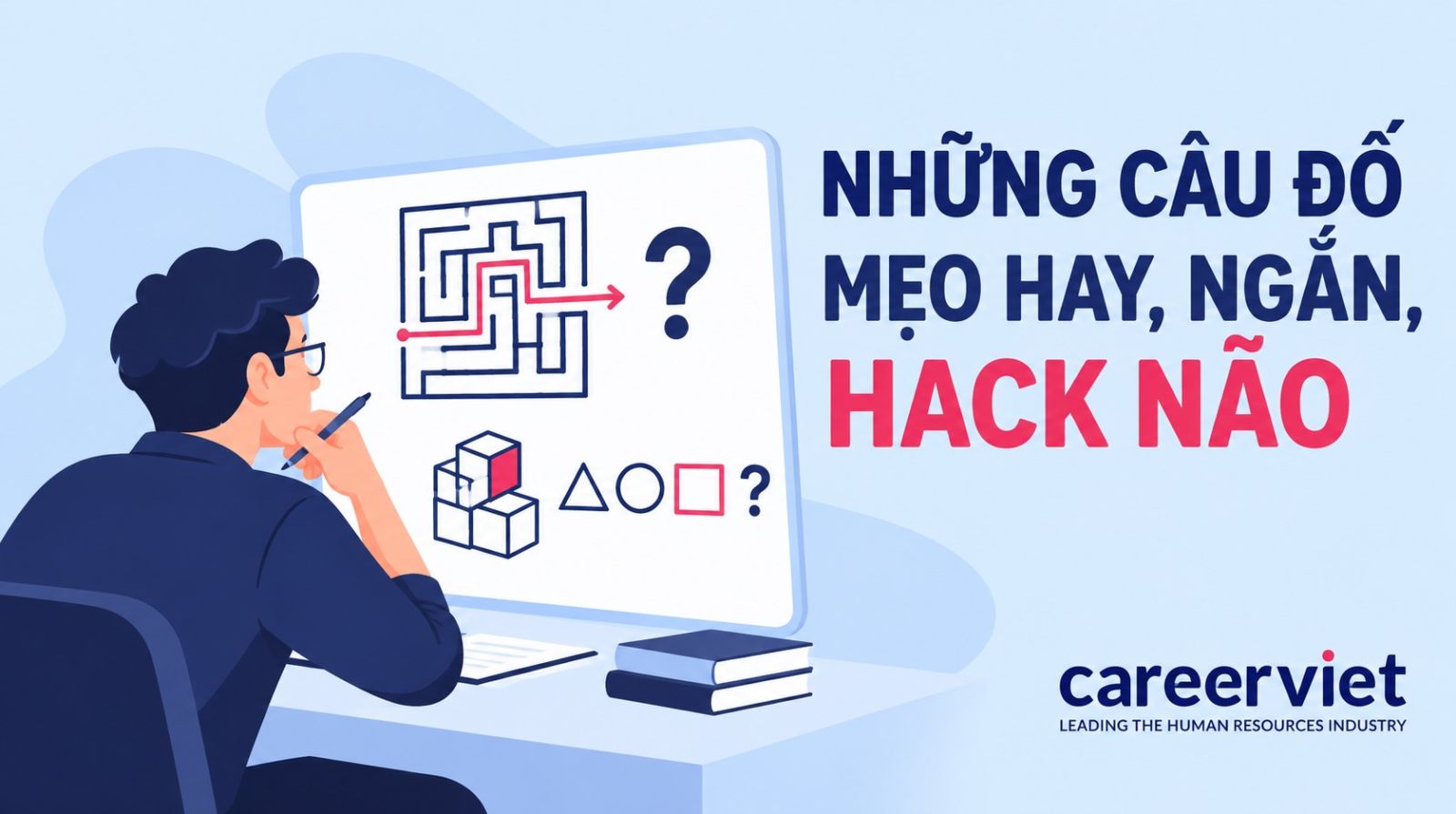Tổng hợp câu đố mẹo hay hack não