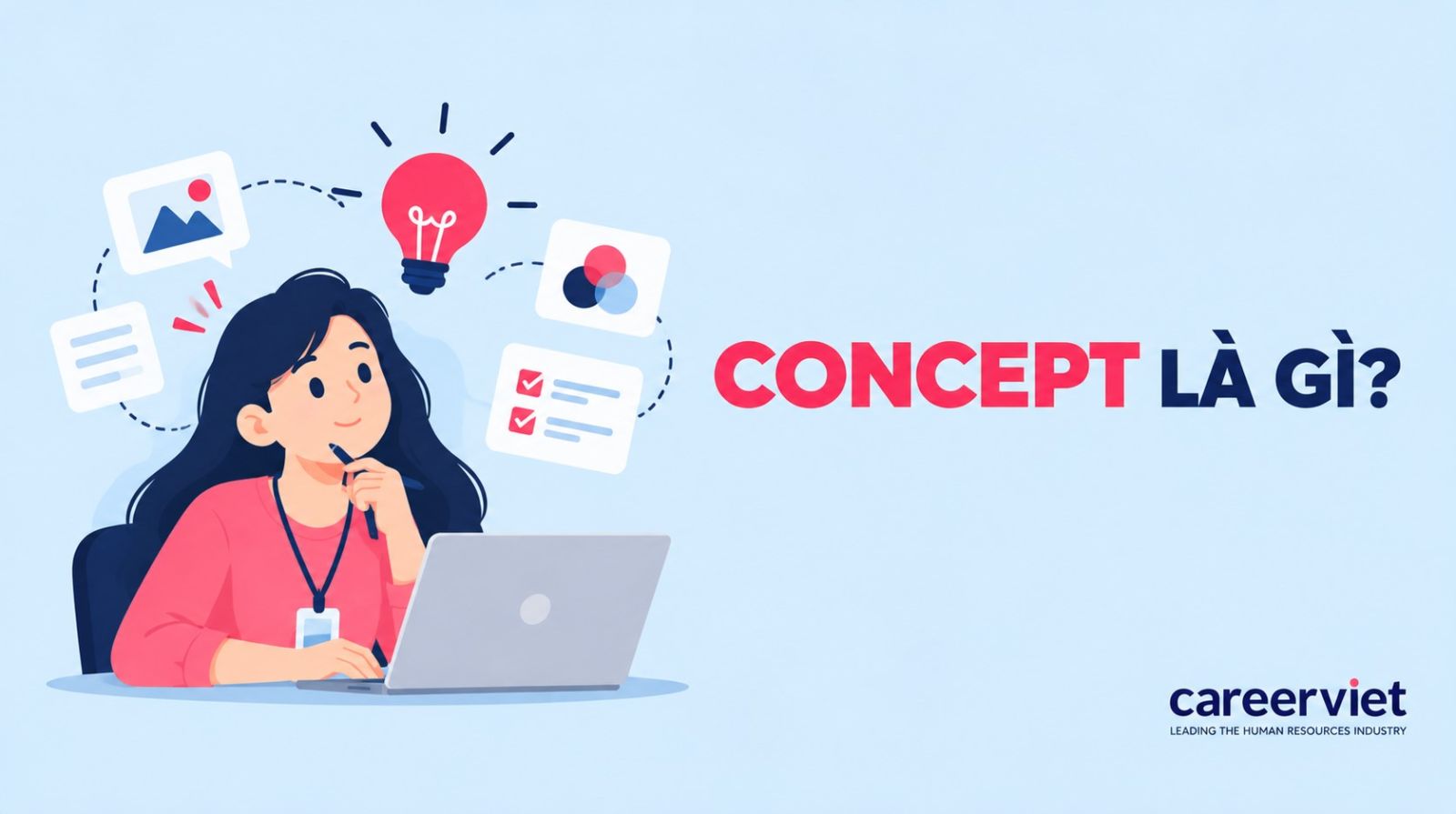 tìm hiểu khái niệm, vai trò của concept là gì