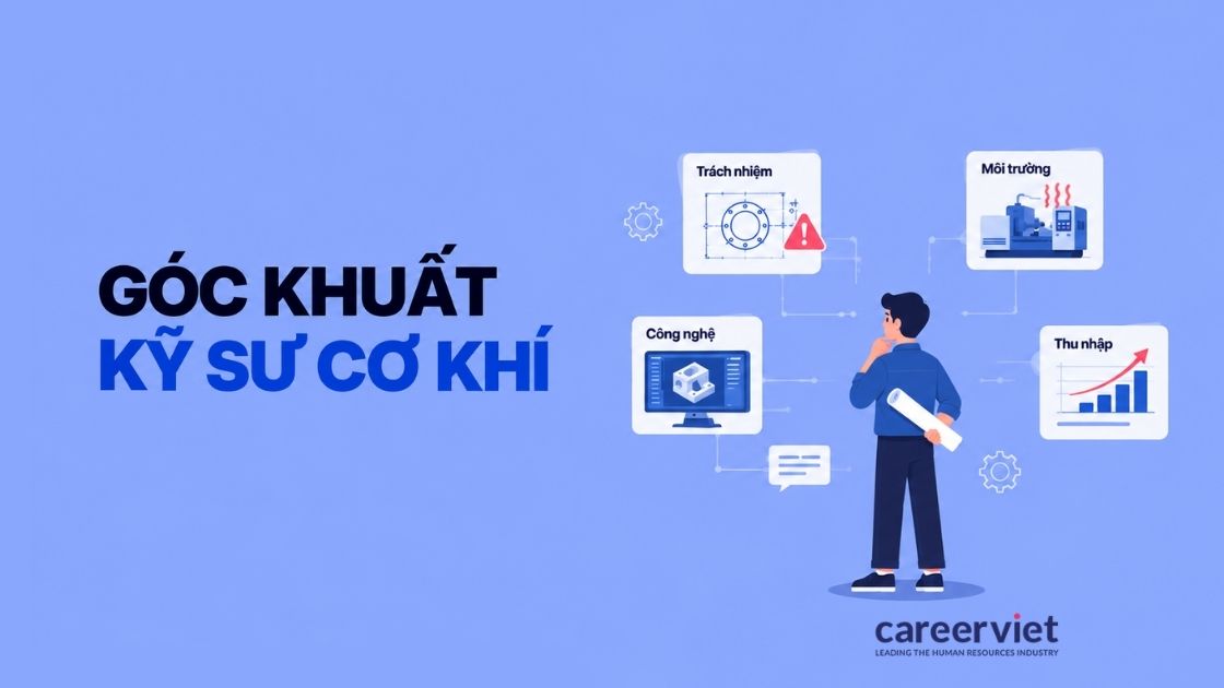 Góc khuất nghề kỹ sư cơ khí