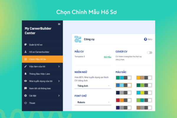 Tùy chỉnh mẫu hồ sơ theo sở thích tại mục chỉnh mẫu hồ sơ