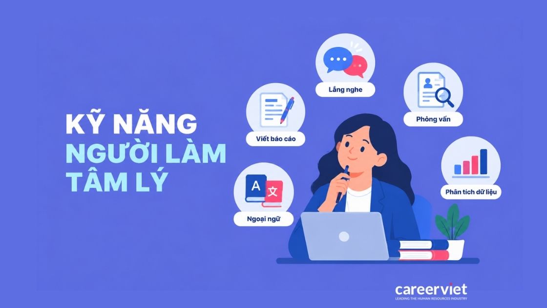Kỹ năng cần có của người làm tâm lý học