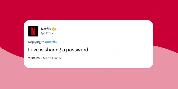 Lượng đăng kí Netflix mới tăng đột biến sau khi cấm chia sẻ mật khẩu, dân mạng đưa lý do hợp lý vô cùng