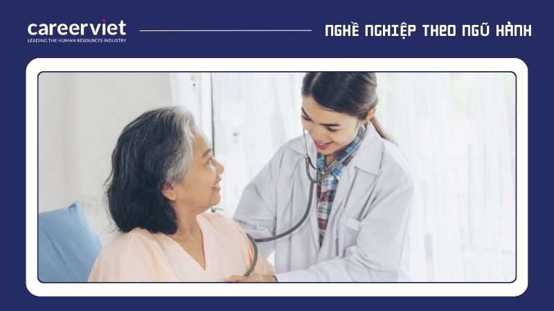 Người mệnh Thổ có thể lựa chọn công việc liên quan đến chăm sóc y tế