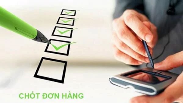 Nhân viên merchandiser có nhiệm vụ chốt và quản lý đơn hàng