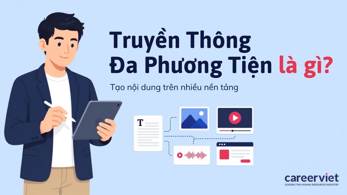 Tổng quan ngành truyền thông đa phương tiện