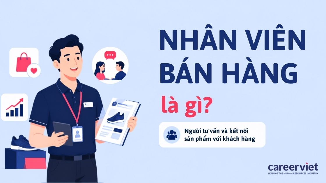 Nhân viên bán hàng là gì
