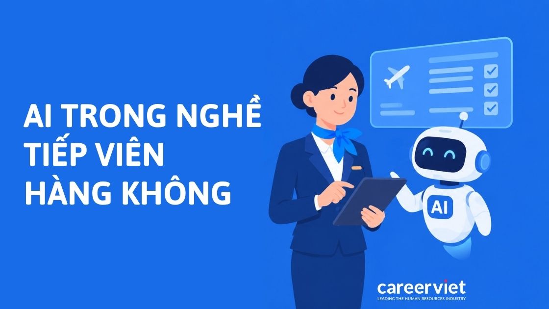 3 nhóm việc AI đang hỗ trợ tiếp viên hàng không