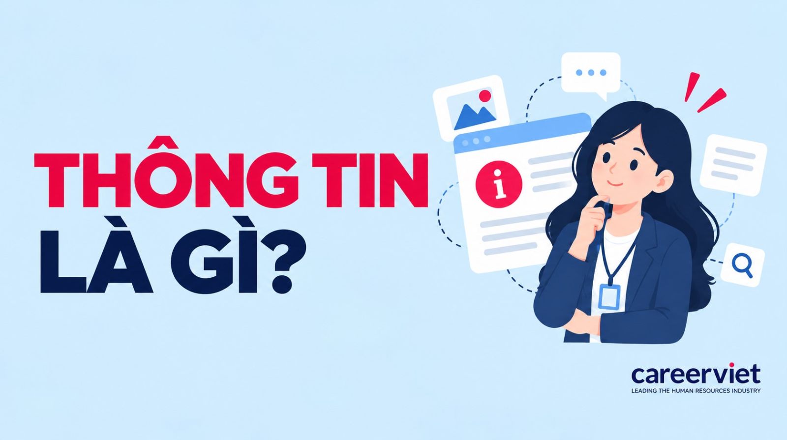 Con người đều tiếp nhận nhiều loại thông tin khác nhau liên quan đến đời sống