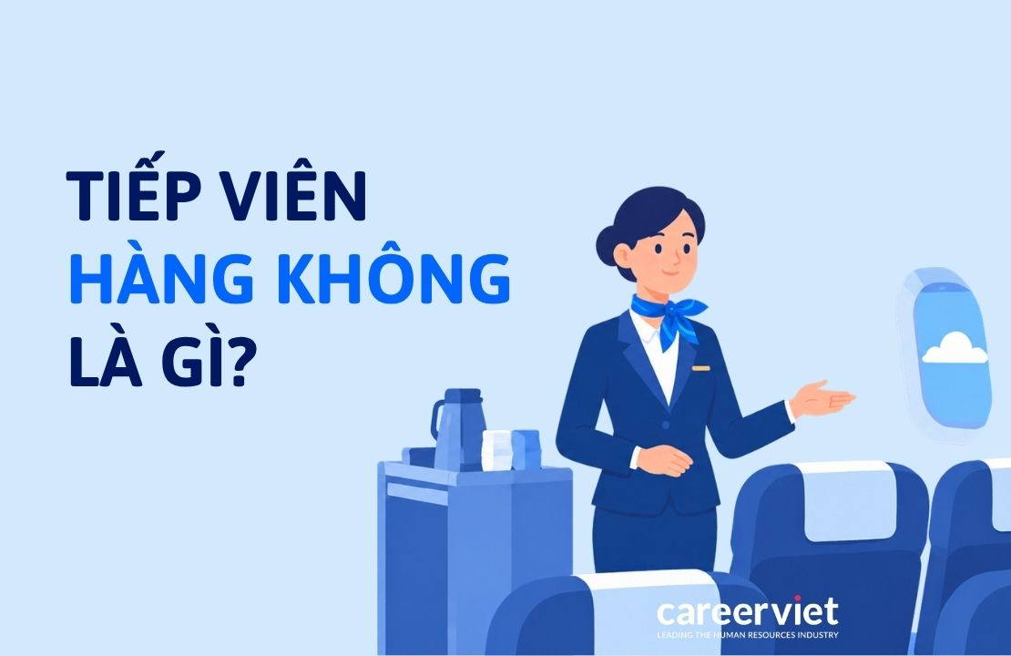 Tiếp viên hàng không là gì? Điều kiện tuyển dụng