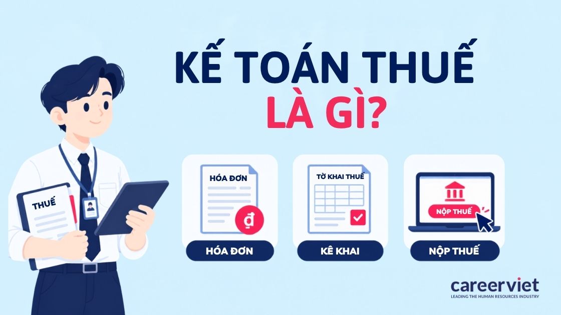 Kế toán thuế quản lý hóa đơn, kê khai và nộp thuế