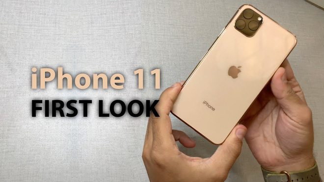 Video trên tay (không chính thức) iPhone 11 và iPhone 11 Pro - Ảnh 1.