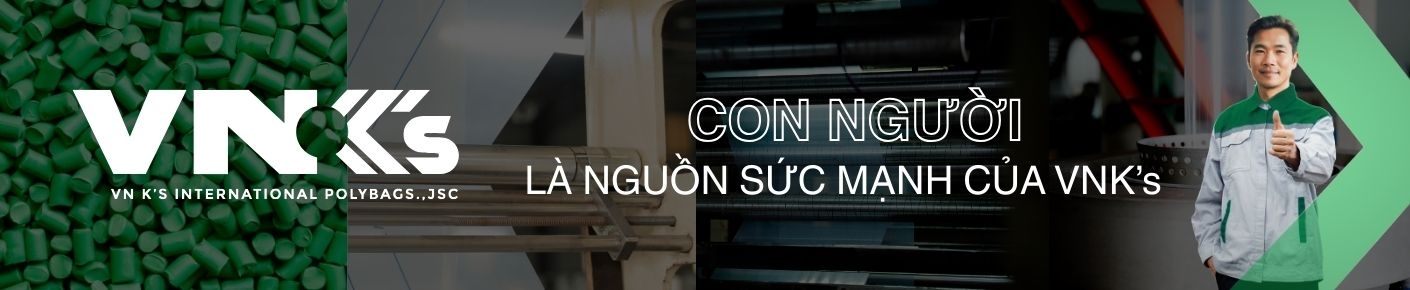 CÔNG TY CỔ PHẦN NHỰA QUỐC TẾ K'S VN (VNK's International Polybags.,JSC)