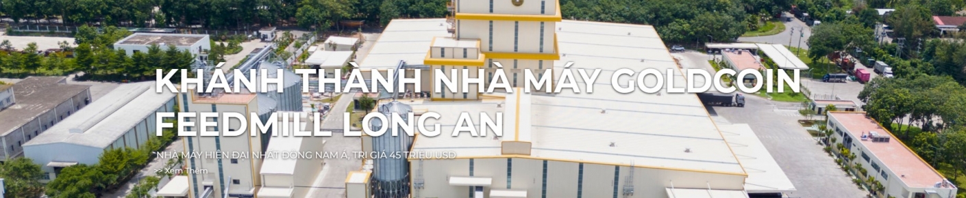 Công ty TNHH Gold Coin Feedmill Đồng Nai - Chi Nhánh Long An