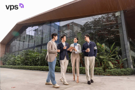 VPS – Hành trình kiến tạo một nơi làm việc đáng mơ ước