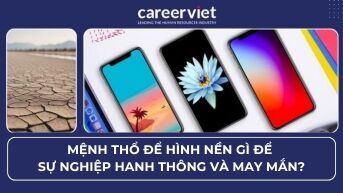 Mệnh Thổ để hình nền gì để sự nghiệp hanh thông và may mắn?