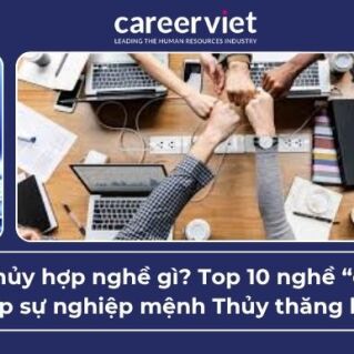Mệnh Thủy hợp nghề gì? Top 10 nghề “chân ái” giúp sự nghiệp mệnh Thủy thăng hoa