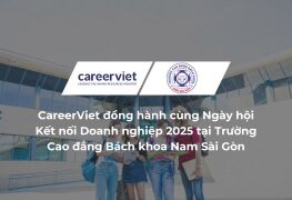 CareerViet đồng hành cùng Ngày hội Kết nối Doanh nghiệp 2025 tại Trường Cao đẳng Bách khoa Nam Sài Gòn