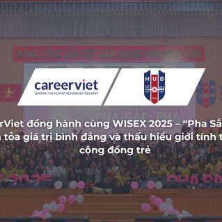CareerViet đồng hành cùng WISEX 2025 – “Pha Sắc: Phá”: Lan tỏa giá trị bình đẳng và thấu hiểu giới tính trong cộng đồng trẻ