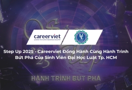 Step Up 2025 - Careerviet Đồng Hành Cùng Hành Trình Bứt Phá Của Sinh Viên Đại Học Luật Tp. HCM