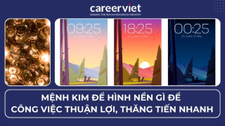 Mệnh Kim để hình nền gì để công việc thuận lợi, thăng tiến nhanh