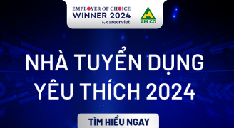 CÔNG BỐ VINH DANH TOP NHÀ TUYỂN DỤNG YÊU THÍCH 2024 - EMPLOYER OF CHOICE