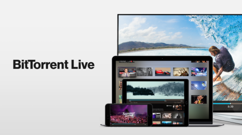 BitTorrent Live: Ứng dụng Multichannel hỗ trợ nhiều chương trình tuyến tính/trực tiếp