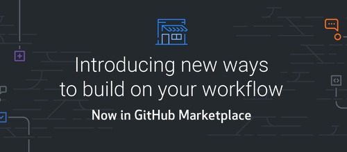 Từ nay các nhà phát triển đã có thể tải ứng dụng lên Github Marketplace hoàn toàn miễn phí