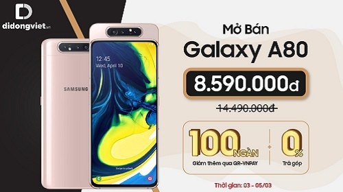 Samsung Galaxy A80 giảm đến 6 triệu đồng, số lượng ưu đãi có hạn