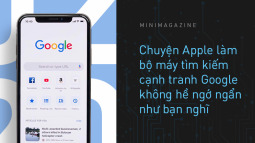 Nhìn từ Microsoft Bing, iCloud hay Google Pixel: Chuyện Apple làm bộ máy tìm kiếm cạnh tranh Google không hề ngớ ngẩn như bạn nghĩ