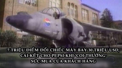 Chiến dịch từng suýt khiến Pepsi phải mua chiếc máy bay 30 triệu USD cho một khách hàng, kiện tụng kéo dài 3 năm