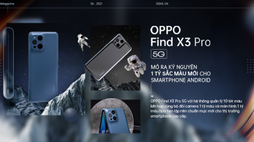 OPPO Find X3 Pro 5G mở ra kỷ nguyên 1 tỷ sắc màu mới cho smartphone Android