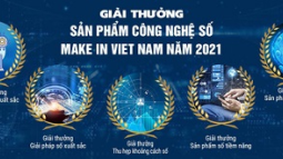 Giải thưởng “Sản phẩm Công nghệ số Make in Viet Nam” năm 2021 sắp được phát động