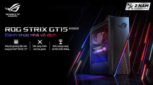 ASUS ra mắt PC Gaming ROG Strix GT15 2022: Intel Gen 12, RTX 3060 Ti/3070, giá từ 38 triệu đồng