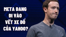 Sai lầm kinh điển Mark Zuckerberg đang mắc phải: Thứ từng khiến gã khổng lồ Yahoo sụp đổ, CEO từ chức