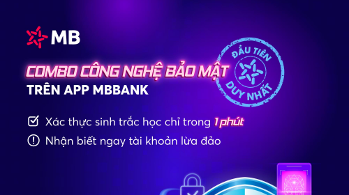 Combo công nghệ bảo mật độc quyền tại MB: Tuyệt chiêu bảo vệ tài khoản dành cho Gen Z